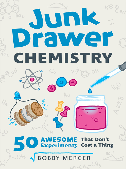 Title details for Junk Drawer Chemistry by Bobby Mercer - Available